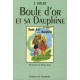 Boule d'Or et sa Dauphine - T. Trilby