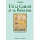 Titi La Carotte et sa princesse - T. Trilby