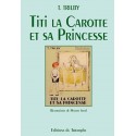 Titi La Carotte et sa princesse - T. Trilby