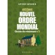 Abécédaire du nouvel Ordre Mondial - Guide du résistant n°1 -Arthur Sapaudia