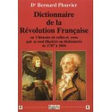 Dictionnaire de la Révolution Française - Dr Bernard Plouvier