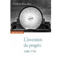L'invention du progrès - Frédéric Rouvillois