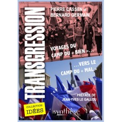 Transgression, voyages du camps du « Bien » vers le camp du « Mal » - Pierre Cassen et Bernard Germain