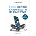 Pourquoi vos enfants devraient vite quitter les réseaux sociaux - Jacques Henno