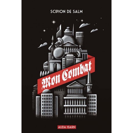 Mon combat – Scipion de Salm