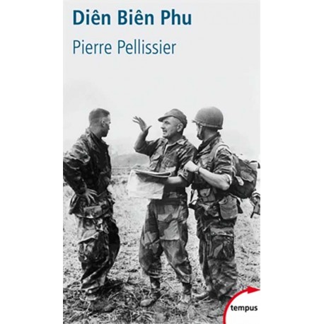 Diên Biên Phu - Pierre Pellissier (poche)