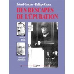 Des rescapés de l'épuration - Roland Gaucher & Philippe Randa