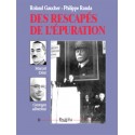 Des rescapés de l'épuration : Marcel Déat - Georges Albertini  - par Roland Gaucher & Philippe Randa