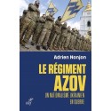 Le régiment Azov - Adrien Nonjon