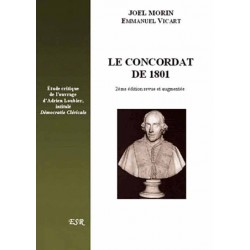 Le Concordat de 1801 -  Joël Morin, Emmanuel Vicart