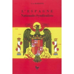 L'Espagne Nationale-Syndicaliste - V.A. Marcotte