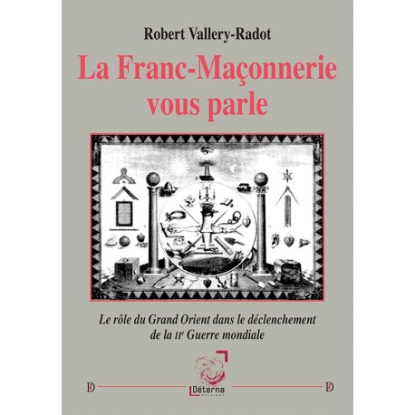 La franc-maçonnerie vous parle - Robert Vallery-Radot