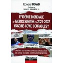 Epidémie mondiale de morts subites en 2021-2022 : vaccins COVID coupables ? - Edward Dowd