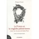La France et la tragédie palestinienne - Philippe Prévost