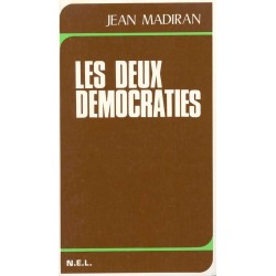 Les deux démocraties - Jean Madiran