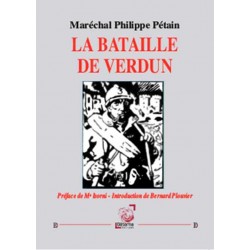 La bataille de Verdun - Maréchal Philippe Pétain