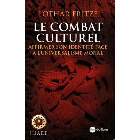 Le Combat culturel - Lothar Fritze