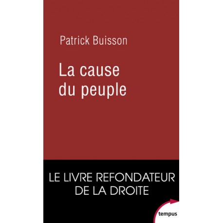 La cause du peuple - Patrick Buisson (poche)