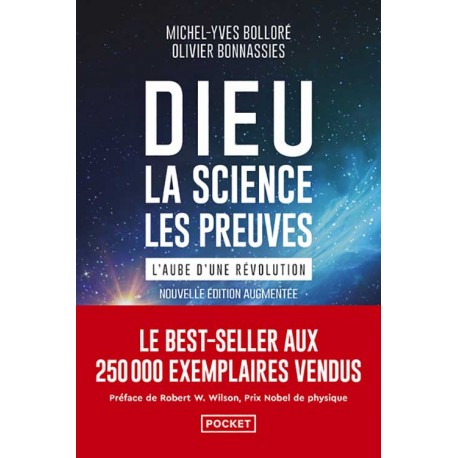 Dieu, la science, les preuves - Michel-Yves Bolloré, Olivier Bonnassies (Poche)