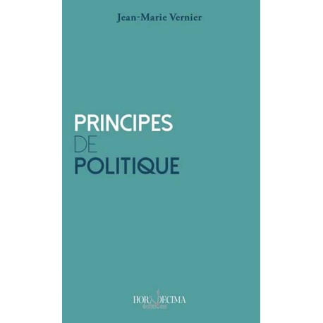 Principes de politique - Jean-Marie Vernier