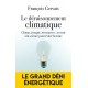 Le déraisonnement climatique - François Gervais