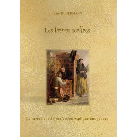 Les lèvres scellées - Père Hunermann