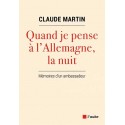 Quand je pense à l'Allemagne, la nuit - Claude Martin