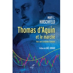 Thomas d'Aquin et le marché - Mary L. Hirschfeld
