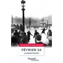 Février 34,  l'affrontement - Olivier Dard, Jean Philippet