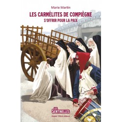 Les carmélites de Compiègne - Marie Martin