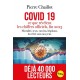 Covid 19, ce que révèlent les chiffres officiels fin 2023 - Pierre Chaillot (poche)