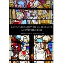 L'évangélisation de la Bretagne au premier siècle - Fr Arnaud Bouan du Chef du Bos
