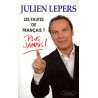 Les fautes de français ? Plus jamais ! - Julien Lepers
