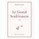 Le grand Soulèvement - Romain Guérin