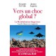 Vers un choc global ? - Alexandre Del Valle, Jacques Soppelsa