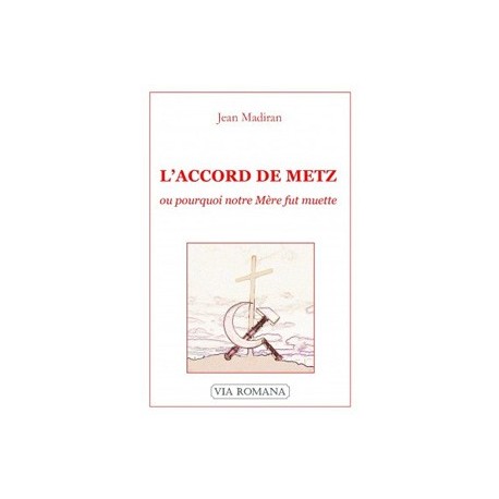 L'accord de Metz - Jean Madiran