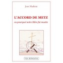 L'accord de Metz - Jean Madiran