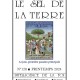 Le Sel de la Terre - n°128, printemps 2024