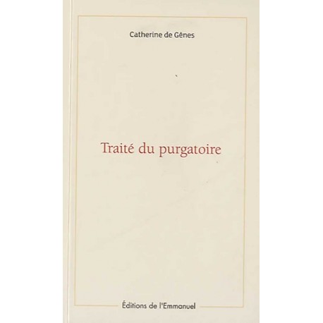 Traité du purgatoire - Catherine de Gênes (poche)