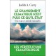 Le changement climatique n'est plus ce qu'il était - Judith A. Curry