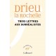 Trois lettres aux surréalistes - Drieu La Rochelle