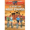 Le secret des mille étangs - Francis Bergeron (Clan des Bordesoule T3)