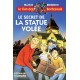 Le secret de la statue volée - Francis Bergeron (Clan des Bordesoule T1)