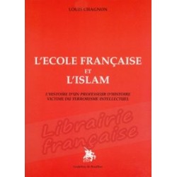 L'Ecole française et l'Islam - Louis Chagnon